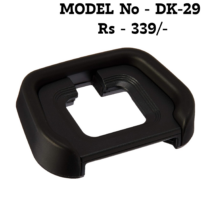 "Model No DK-29 Camera Eyecup, Nikon Viewfinder Protector, DSLR and Mirrorless Camera Accessories."