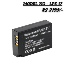 Replacement LP-E17 Lithium-Ion battery for Canon cameras, 7.4V 1500mAh 11.1Wh, showing technical specifications and safety warnings on a black casing.