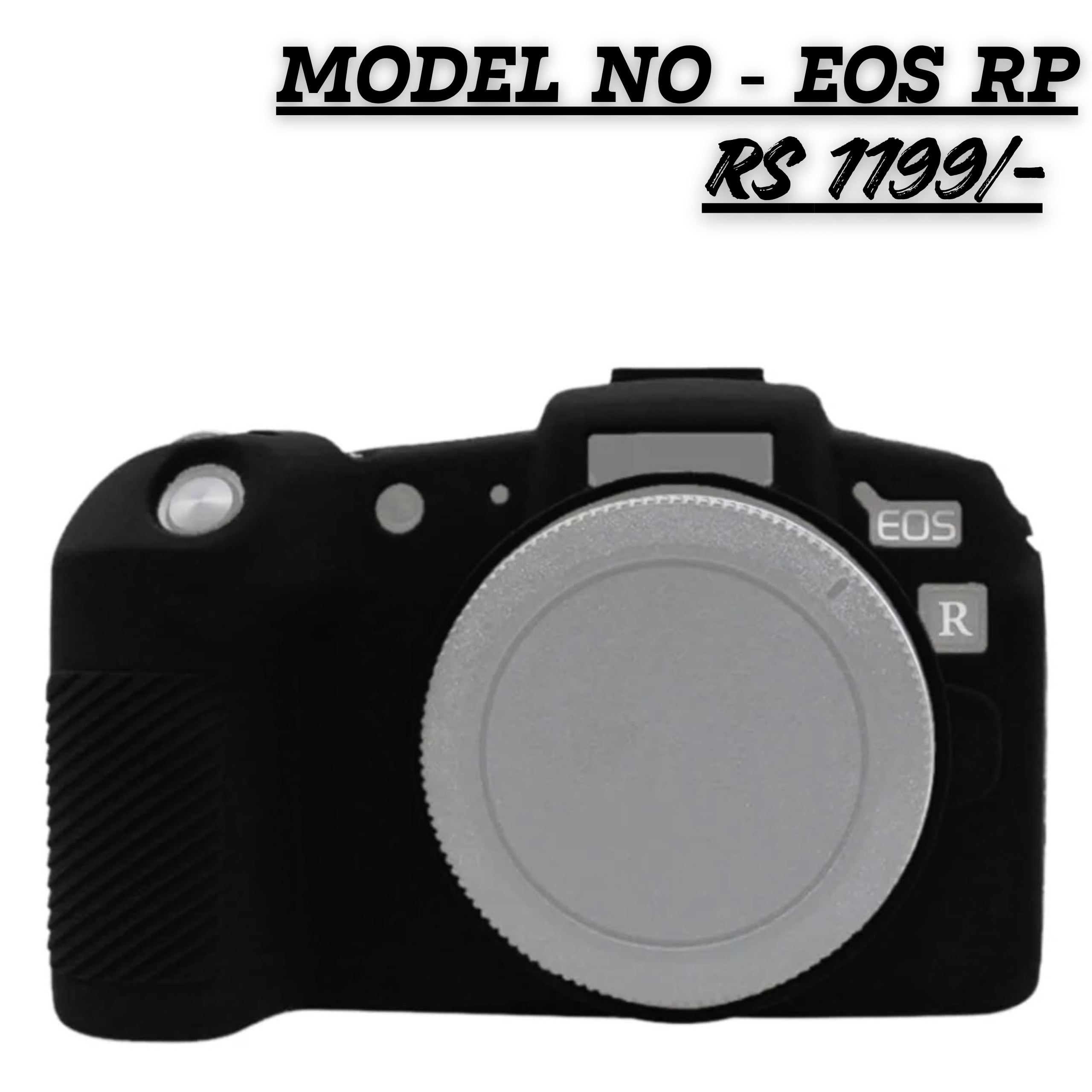 Black silicone protective skin case for Canon EOS RP mirrorless camera, custom-fit design with textured grip, shown with "MODEL NO - EOS RP" and price "RS 1199/-" text.